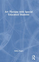 Book cover of: Art Therapy with Special Education Students. By: Dafna Regev