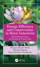 Book cover of: Energy Efficiency and Conservation in Metal Industries. By: Swapan Kumar Dutta