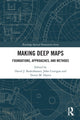 Book cover of: Making Deep Maps. By: David J. Bodenhamer