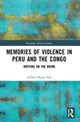 Book cover of: Memories of Violence in Peru and the Congo. By: Gilbert Shang Ndi