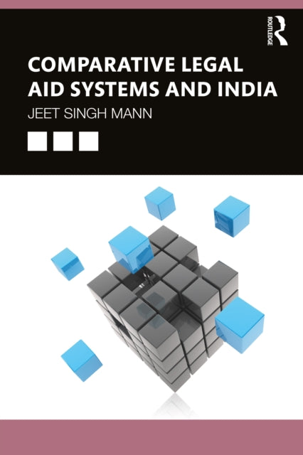 Book cover of: Comparative Legal Aid Systems and India. By: Jeet Singh Mann