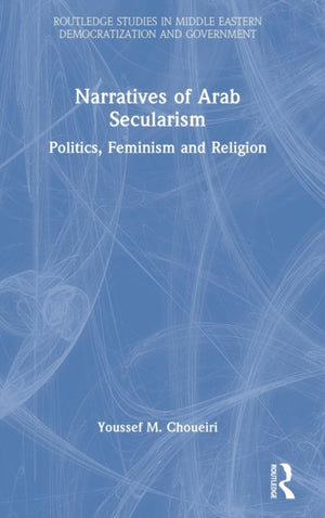 Narratives of Arab Secularism