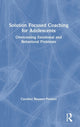 Book cover of: Solution Focused Coaching for Adolescents. By: Caroline Beumer-Peeters