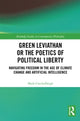 Book cover of: Green Leviathan or the Poetics of Political Liberty. By: Mark Coeckelbergh