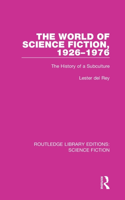 Book cover of: World of Science Fiction, 1926-1976. By: Lester del Rey