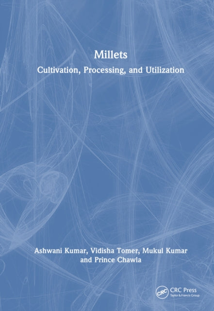 Book cover of: Millets. By: Ashwani Kumar