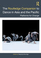 Book cover of: Routledge Companion to Dance in Asia and the Pacific. By: Stephanie Burridge