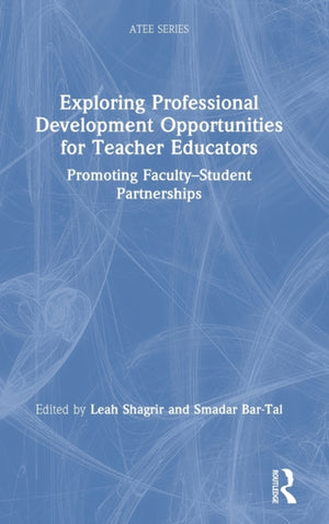 Exploring Professional Development Opportunities for Teacher Educators