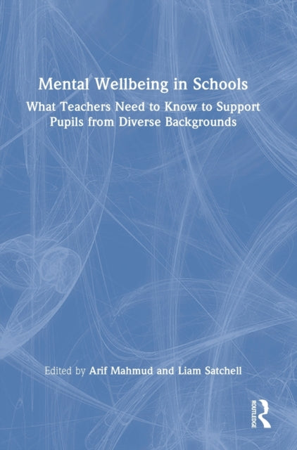 Book cover of: Mental Wellbeing in Schools. By: Mahmoud Aref
