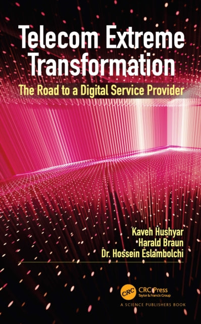 Book cover of: Telecom Extreme Transformation. By: Kaveh Hushyar