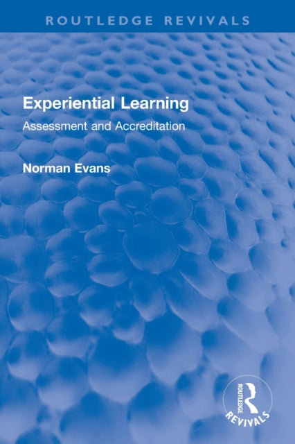 Book cover of: Experiential Learning. By: Norman Evans