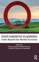 Book cover of: Post-Growth Planning. By: Federico Savini