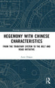 Book cover of: Hegemony with Chinese Characteristics. By: Asm Dogan