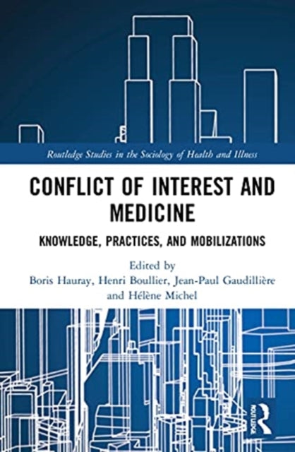Book cover of: Conflict of Interest and Medicine. By: Boris Hauray