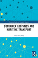 Book cover of: Container Logistics and Maritime Transport. By: Dong-Ping Song