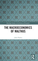 Book cover of: Macroeconomics of Malthus. By: John Pullen