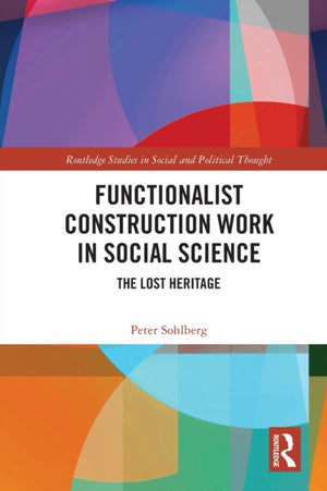 Functionalist Construction Work in Social Science