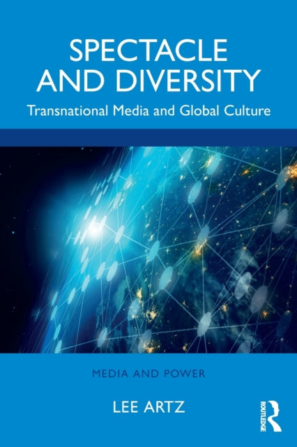 Book cover of: Spectacle and Diversity. By: Lee Artz