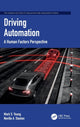Book cover of: Driving Automation. By: Mark S. Young