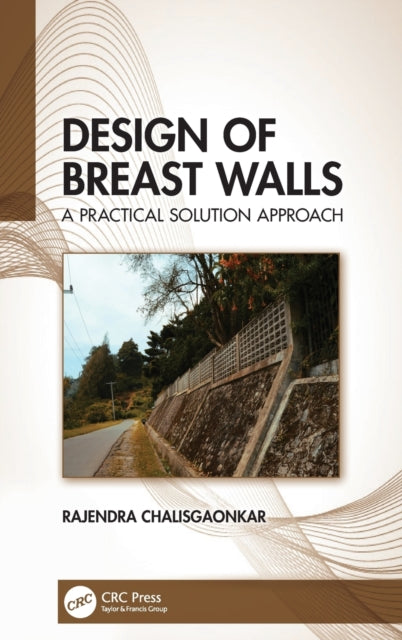 Book cover of: Design of Breast Walls. By: R. Chalisgaonkar