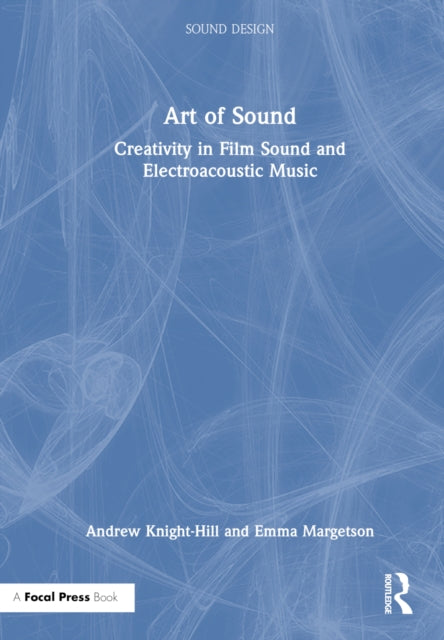 Book cover of: Art of Sound. By: Andrew Knight-Hill