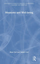 Book cover of: Museums and Well-being. By: Rose Cull
