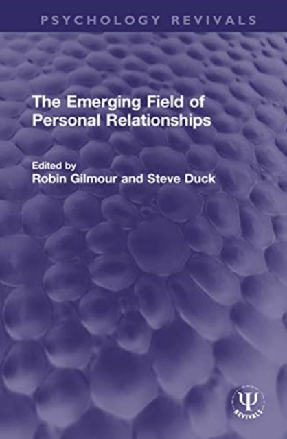 Book cover of: Emerging Field of Personal Relationships. By: Robin Gilmour