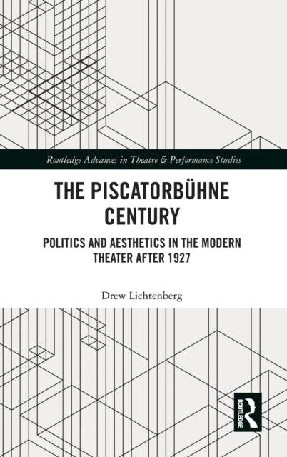 Book cover of: Piscatorbuhne Century. By: Drew Lichtenberg