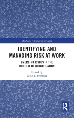 Identifying and Managing Risk at Work