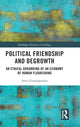 Book cover of: Political Friendship and Degrowth. By: Areti Giannopoulou