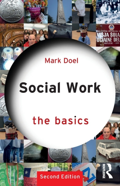 Book cover of: Social Work: The Basics. By: Mark Doel