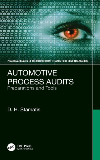 Book cover of: Automotive Process Audits. By: D. H. Stamatis