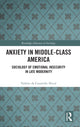 Book cover of: Anxiety in Middle-Class America. By: Valérie de Courville Nicol