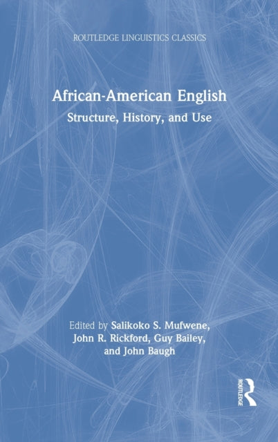 Book cover of: African-American English. By: Salikoko S. Mufwene