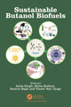 Book cover of: Sustainable Butanol Biofuels. By: Anita Singh