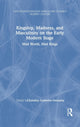 Book cover of: Kingship, Madness, and Masculinity on the Early Modern Stage. By: Christina Gutierrez-Dennehy