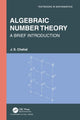 Book cover of: Algebraic Number Theory. By: J. S. Chahal