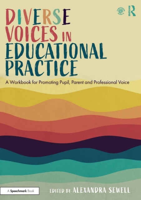 Book cover of: Diverse Voices in Educational Practice. By: Alexandra Sewell