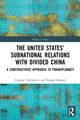 Book cover of: United States’ Subnational Relations with Divided China. By: Czeslaw Tubilewicz