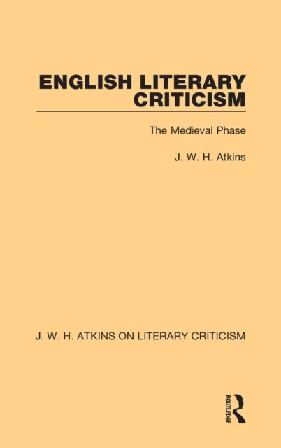 Book cover of: English Literary Criticism. By: J. W. H. Atkins