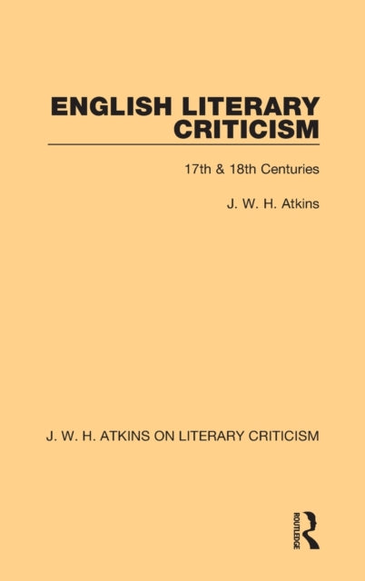 Book cover of: English Literary Criticism. By: J. W. H. Atkins
