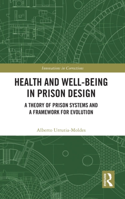 Health and Well-Being in Prison Design