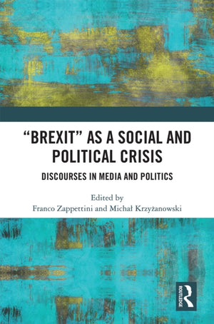"Brexit" as a Social and Political Crisis
