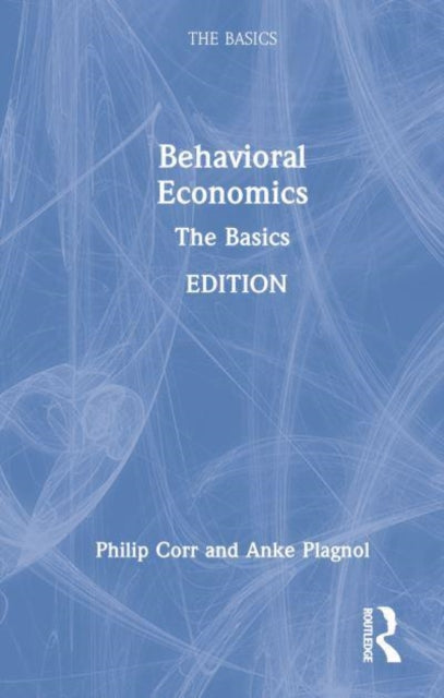 Book cover of: Behavioral Economics. By: Philip Corr