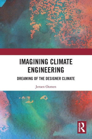 Imagining Climate Engineering