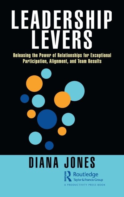 Book cover of: Leadership Levers. By: Diana Jones