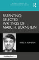 Book cover of: Parenting: Selected Writings of Marc H. Bornstein. By: Marc H. Bornstein