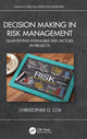 Book cover of: Decision Making in Risk Management. By: Christopher O. Cox