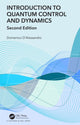 Book cover of: Introduction to Quantum Control and Dynamics