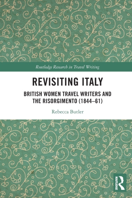 Book cover of: Revisiting Italy. By: Rebecca Butler
